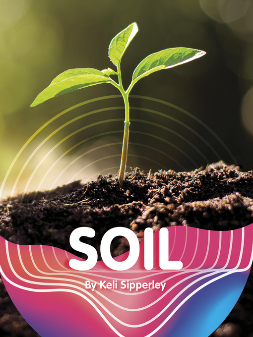 Title details for Soil by Keli Sipperley - Available